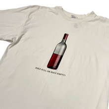 Load image into Gallery viewer, Half full or Half empty wine bottle tee
