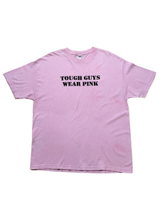 tough guys wear pink tee