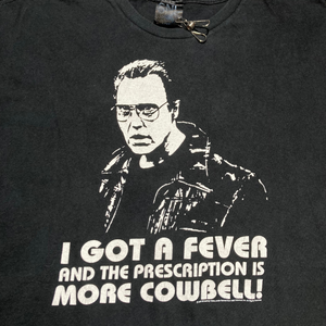 Christopher Walken 2007 Comedy sketch for Saturday Night Live famous quote" I got a fever and prescription is more cowbell" tee⁠